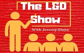 The L&D Show